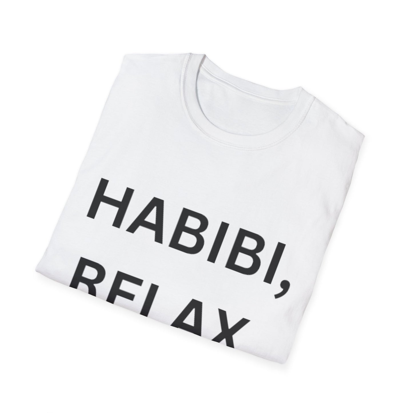 Chill Vibes Unisex T-Shirt - HABIBI, RELAX, Relaxation Shirt, Gift for Friends, Casual Outfit, Lounge Wear, Funny Graphic Tee