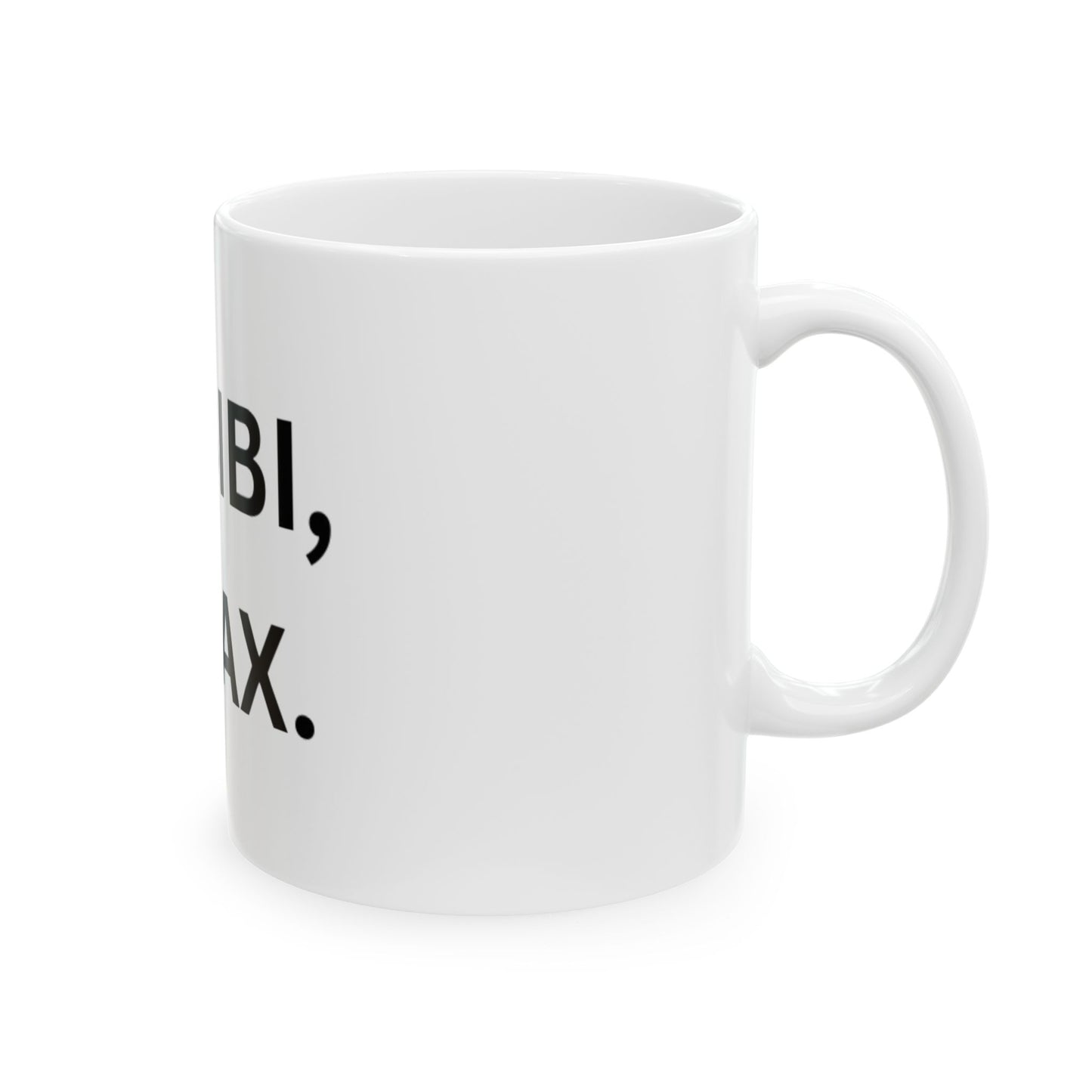 Relaxing Habibi Mug - Perfect for Coffee, Tea Lovers, Gift for Friends, Relaxation Gifts, 11oz/15oz Ceramic Mug